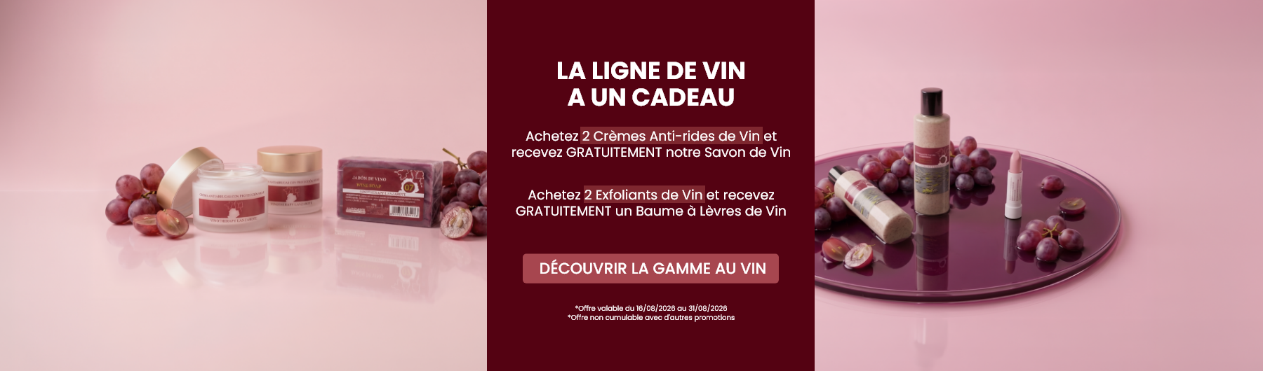 Achetez des produits sélectionnés à base de vin et profitez d'un cadeau GRATUIT.