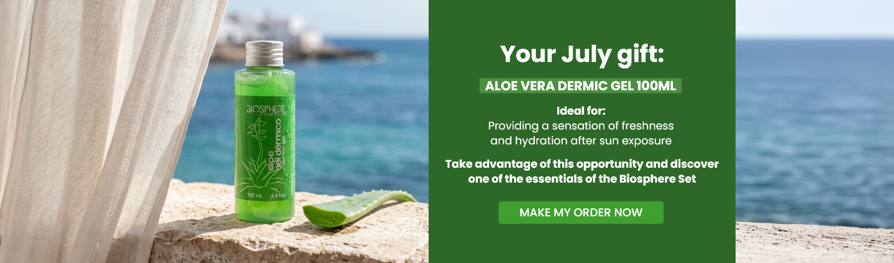 Your July gift: Aloe vera dermic gel 100ml